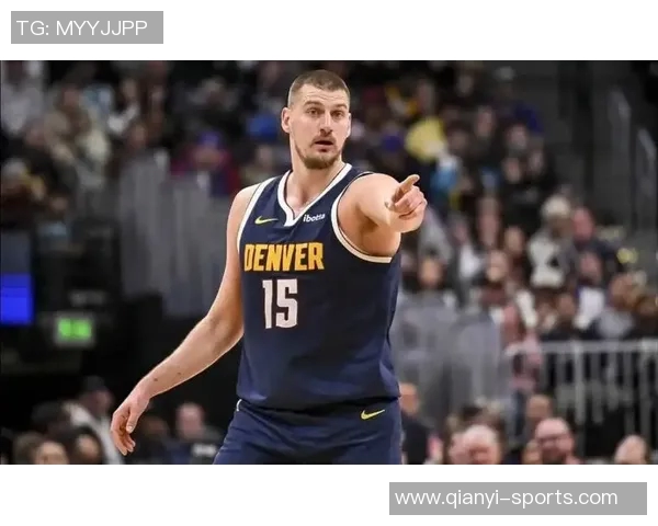 约基奇总结比赛失利原因强调沟通不足与防守反应迟缓 约基奇总结比赛失利原因强调沟通不足与防守反应迟缓